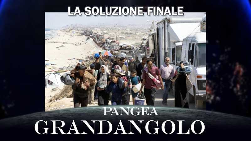 LA SOLUZIONE FINALE – PANGEA, GRANDANGOLO
