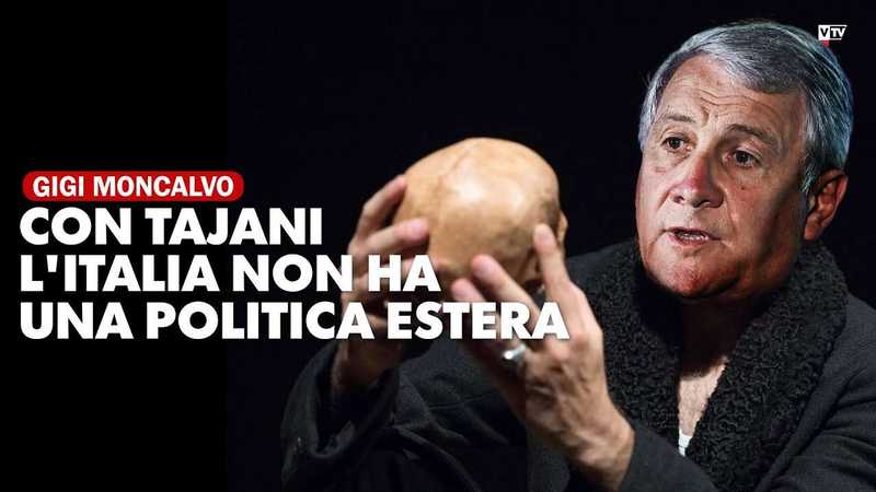 Moncalvo: “Con Tajani l’Italia non ha una politica estera”