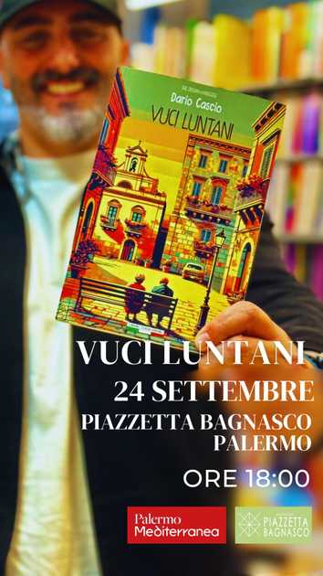 Palermo e la Sicilia si raccontano mercoledì 24 settembre in piazzetta Bagnasco con le “Vuci Luntani” di Dario Cascio