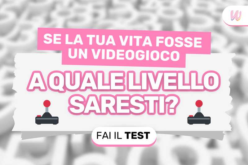 La Tua Vita: Un Videogioco? Scopri il Tuo Livello!