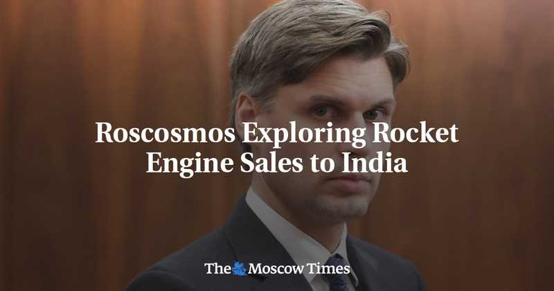 Roscosmos valuta la vendita di motori a razzo all'India