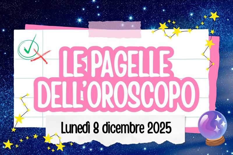 Oroscopo dell’8 Dicembre 2025: pagelle, voti e consigli per tutti i segni
