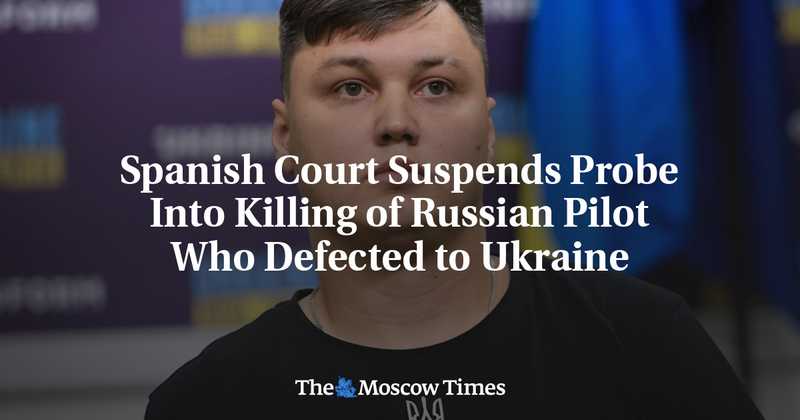 Spagna Sospende l'Indagine sull'Uccisione del Pilota Russo Disertore in Ucraina