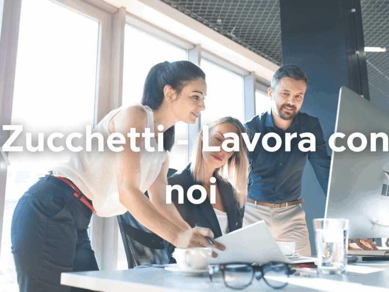 Zucchetti: opportunità di carriera nel settore ICT
