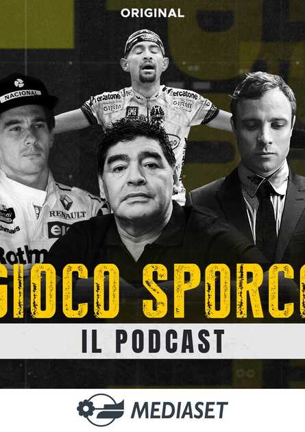 Gioco Sporco: il podcast sui misteri dello sport
